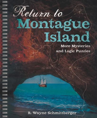 [object Object] «Return to Montague Island: More Mysteries and Logic Puzzles», автор Р. Уейн Шміттбергер - фото №1