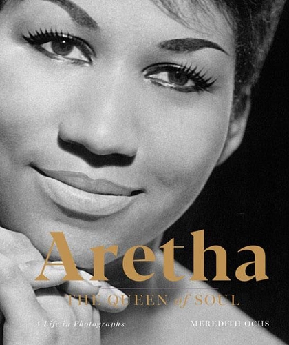 Бумажная книга «Aretha: The Queen of Soul: A Life in Photographs», автор Мередит Очс - фото №1