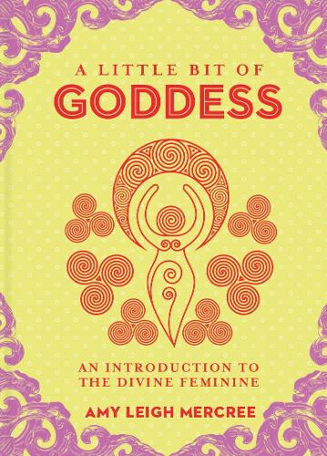Бумажная книга «Little Bit of Goddess, A: An Introduction to the Divine Feminine», автор Эми Ли Меркри - фото №1