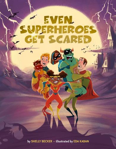 Паперова книга «Even Superheroes Get Scared», автор Шеллі Бекер - фото №1