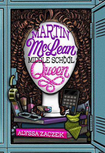 Бумажная книга «Martin McLean, Middle School Queen», автор Алисса Зачек - фото №1