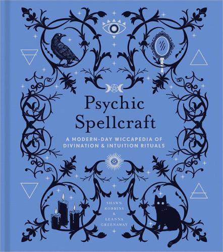 Бумажная книга «Psychic Spellcraft: A Modern-Day Wiccapedia of Divination & Intuition Rituals», автор Лианна Гринуэй - фото №1