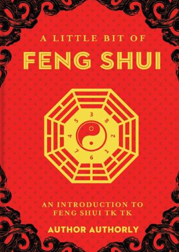 [object Object] «A Little Bit of Feng Shui: An Introduction to the Energy of the Home», автор Ай Мацуї Джонсон - фото №1