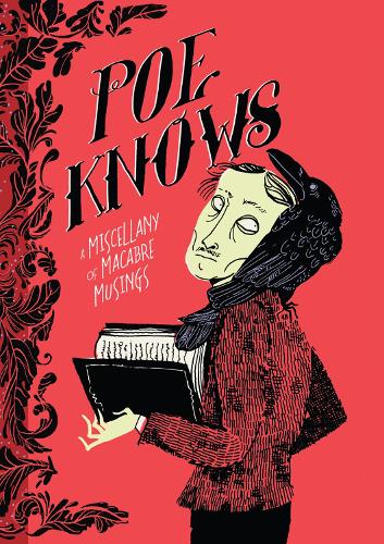 Паперова книга «Poe Knows: A Miscellany of Macabre Musings», автор Едгар Аллан По - фото №1