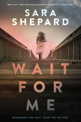 Бумажная книга «Wait for Me», автор Сара Шепард - фото №1