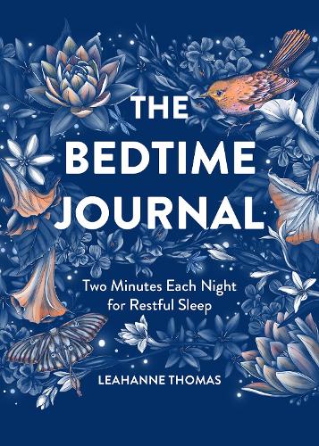 Бумажная книга «The Bedtime Journal: Two Minutes Each Night for Restful Sleep», автор Лианна Томас - фото №1