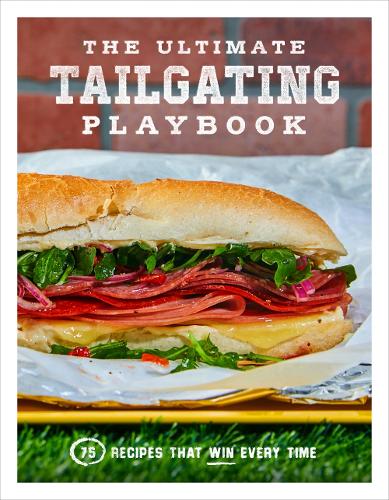 [object Object] «The Ultimate Tailgating Playbook: 75 Recipes That Win Every Time», автор Расс Т. Фендер - фото №1