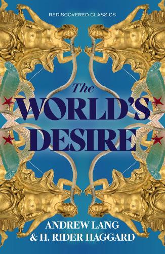 Паперова книга «The World's Desire», авторів Ендрю Ланг, Генрі Райдер Хаггард - фото №1
