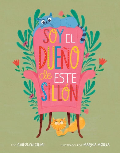 Бумажная книга «Soy el dueño de este sillón (Spanish Edition)», автор Кэролин Крими - фото №1
