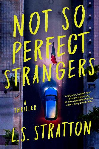 Паперова книга «Not So Perfect Strangers», автор Л.С. Страттон - фото №1