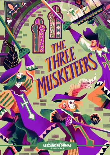 Бумажная книга «Classic Starts®: The Three Musketeers», автор Александр Дюма - фото №1