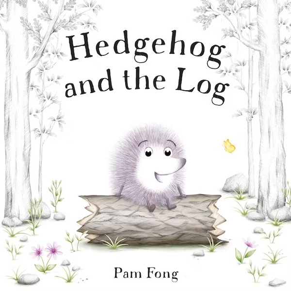 Бумажная книга «Hedgehog and the Log», автор Пэм Фонг - фото №1