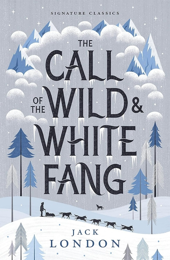 Паперова книга «The Call of the Wild and White Fang», автор Джек Лондон - фото №1