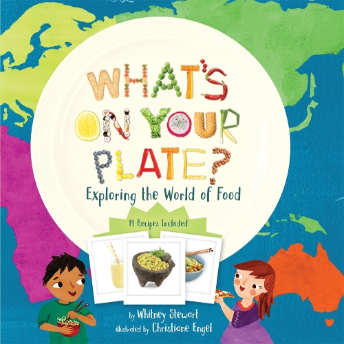 Паперова книга «What's on Your Plate?: Exploring the World of Food», автор Вітні Стюарт - фото №1