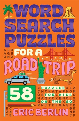 Бумажная книга «Word Search Puzzles for a Road Trip: 58 Puzzles for Kids on the Go», автор Эрик Берлин - фото №1