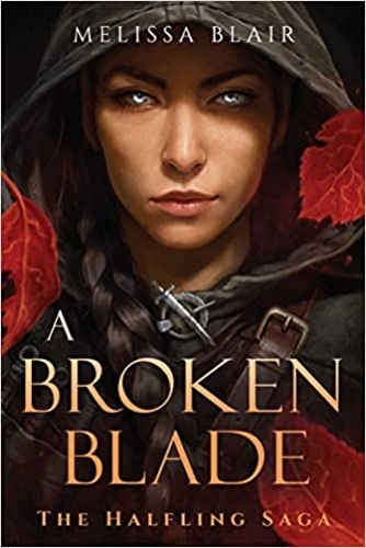 Паперова книга «A Broken Blade», автор Мелісса Блер - фото №1