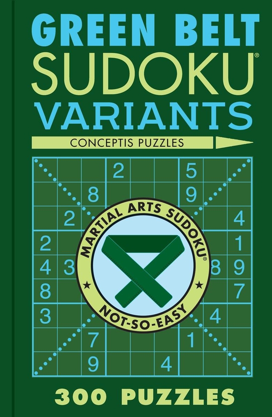 Паперова книга «Green Belt Sudoku Variants: 300 Puzzles» - фото №1