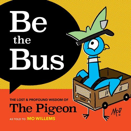 Паперова книга «Be the Bus», автор Мо Віллемс - фото №1