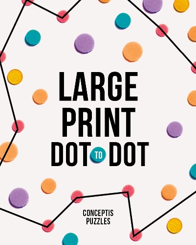 Паперова книга «Large Print Dot-to-Dot», автор Conceptis Puzzles - фото №1