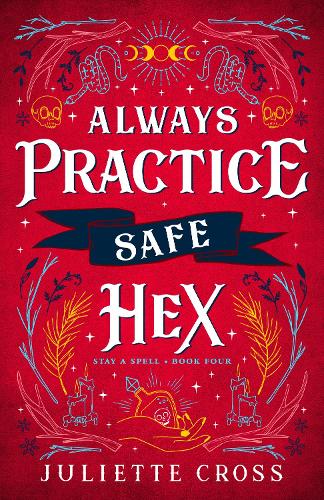 Бумажная книга «Always Practice Safe Hex: Stay A Spell Book 4», автор Джульетта Кросс - фото №1
