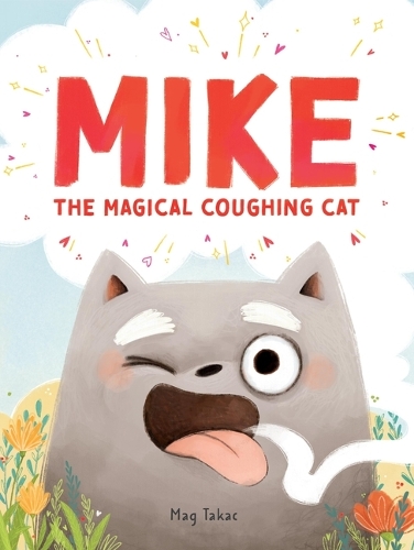 Бумажная книга «Mike the Magical Coughing Cat», автор Маг Такач - фото №1