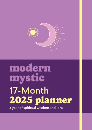 Паперова книга «Modern Mystic 17-Month 2025 Planner: A Year of Spiritual Wisdom and Lore» - фото №1