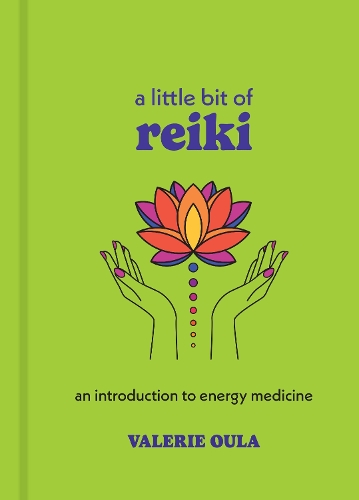 Бумажная книга «A Little Bit of Reiki: An Introduction to Energy Medicine», автор Валери Оула - фото №1