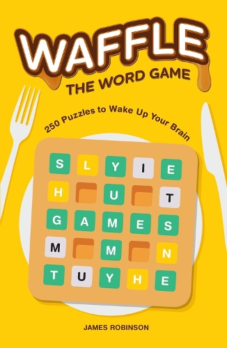 Бумажная книга «Waffle: The Word Game: 250 Puzzles to Wake Up Your Brain», автор Джеймс Робинсон - фото №1