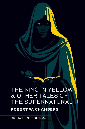 Паперова книга «The King in Yellow & Other Tales of the Supernatural», автор Роберт В. Чемберс - фото №1