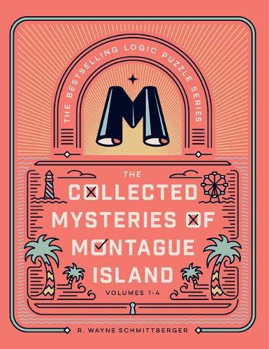 Бумажная книга «The Collected Mysteries of Montague Island: Volumes 1 to 4», автор Р. Уэйн Шмиттбергер - фото №1