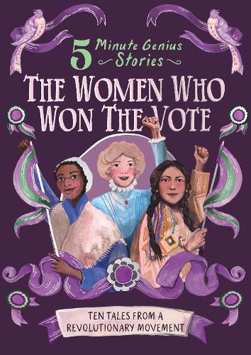 Бумажная книга «The Women Who Won the Vote: 5-Minute Genius», автор Эмма Робертс - фото №1
