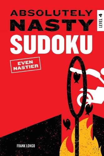 Паперова книга «Absolutely Nasty Sudoku: Even Nastier - Level 4», автор Франк Лонго - фото №1