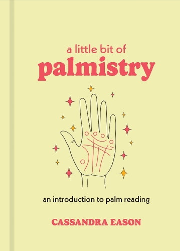Бумажная книга «A Little Bit of Palmistry: An Introduction to Palm Reading», автор Кассандра Исон - фото №1