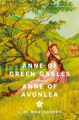 Бумажная книга «Anne of Green Gables & Anne of Avonlea (Signature Editions)», автор Люси Мод Монтгомери - фото №1