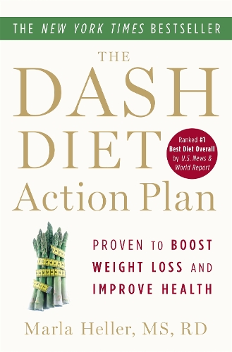 Бумажная книга «The Dash Diet Action Plan: Proven to Lower Blood Pressure and Cholesterol without Medication», автор Марла Хеллер - фото №1