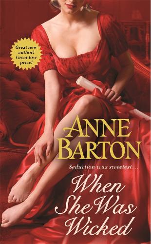 Бумажная книга «When She Was Wicked: Number 1 in series», автор Энн Бартон - фото №1