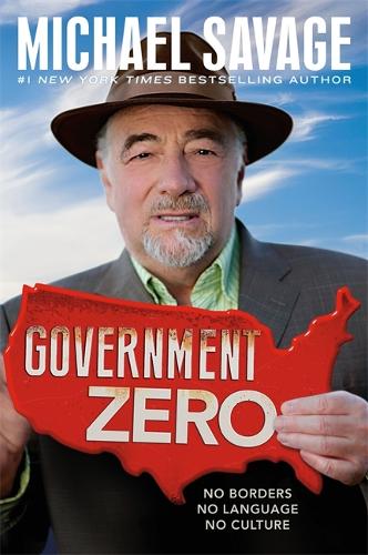 Паперова книга «Government Zero: No Borders, No Language, No Culture», автор Майкл Савідж - фото №1