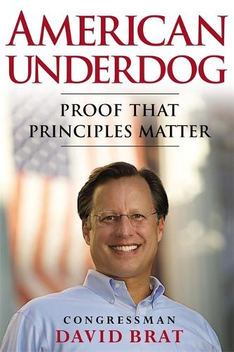 Паперова книга «American Underdog: Proof That Principles Matter», автор Девід Брат - фото №1