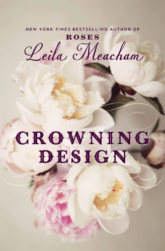Бумажная книга «Crowning Design», автор Лейла Мичем - фото №1