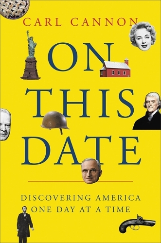 Бумажная книга «On This Date: From the Pilgrims to Today, Discovering America One Day at a Time», автор Карл М. Кэннон - фото №1
