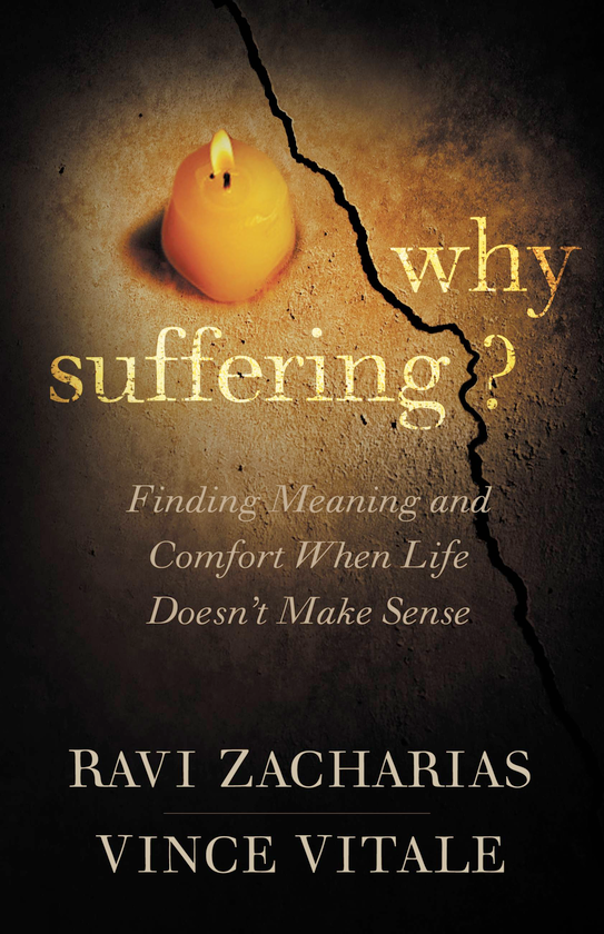 Бумажная книга «Why Suffering? Finding Meaning and Comfort When Life Doesn't Make Sense», авторов Рави Захариас, Винс Витале - фото №1