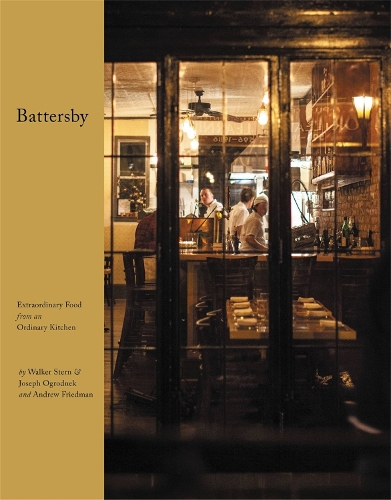 Паперова книга «Battersby: Extraordinary Food from an Ordinary Kitchen», автор Джозеф Огроднек - фото №1