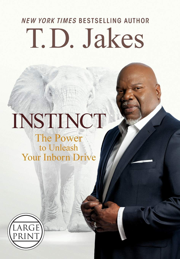 Бумажная книга «Instinct. The Power to Unleash Your Inborn Drive», автор Т. Д. Джейкс - фото №1