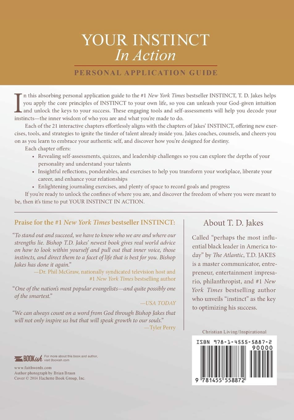 Бумажная книга «Your INSTINCT in Action. A Personal Application Guide to INSTINCT: The Power to Unleash Your Inborn Drive», автор Т. Д. Джейкс - фото №1
