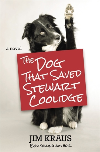 Паперова книга «The Dog That Saved Stewart Coolidge», автор Джим Краус - фото №1