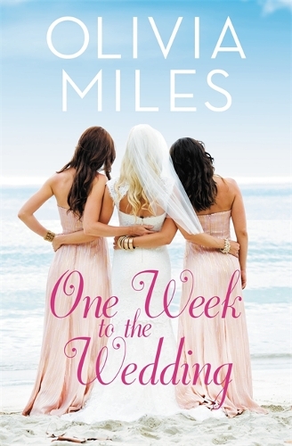 Паперова книга «One Week to the Wedding: An unforgettable story of love, betrayal, and sisterhood», автор Олівія Майлз - фото №1