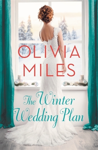 Бумажная книга «The Winter Wedding Plan: An unforgettable story of love, betrayal, and sisterhood», автор Оливия Майлз - фото №1