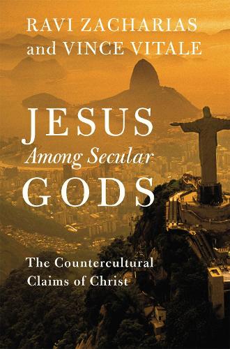 Бумажная книга «Jesus Among Secular Gods: The Countercultural Claims of Christ», авторов Винс Витале, Рави Захариас - фото №1