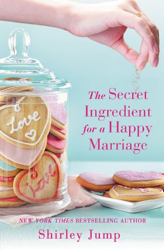 Паперова книга «The Secret Ingredient for a Happy Marriage: a Women's Fiction novel», автор Ширлі Джамп - фото №1