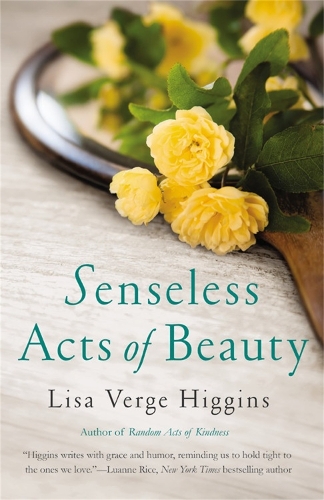 Паперова книга «Senseless Acts of Beauty», автор Ліза Вердж Хіггінз - фото №1